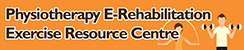 Physiotherapy E-Rehabilitation Exercise Resource Centre