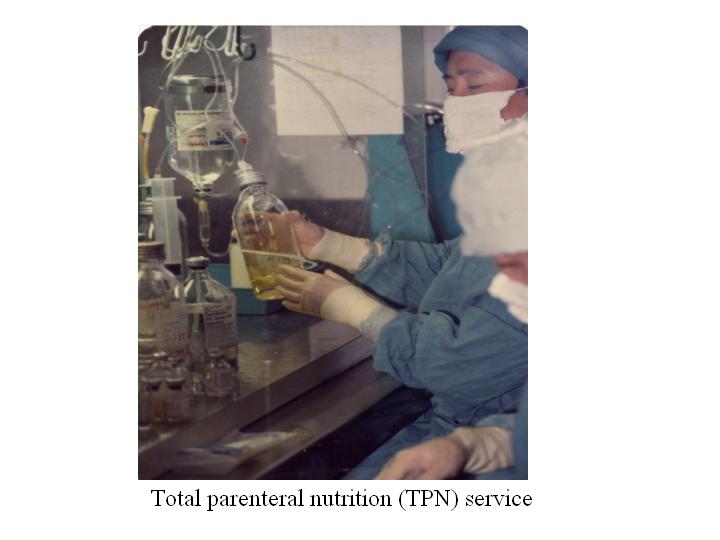 Total parenteral nutrition (TPN) service