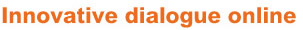 Innovative dialogue online  