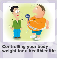 Controlling your body weight for a healthier life