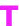 T