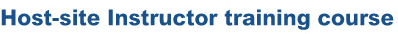 Host-site Instructor training course