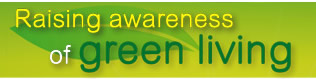 Raising awareness of green living   