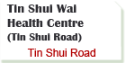 Tin Shiu Wai Health Centre (Tin Shui Road)