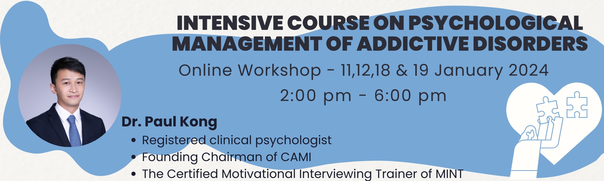 11, 12, 18 & 19 January 2024 – Intensive Course on Psychological Management of Addictive Disorders