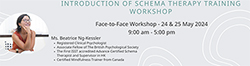 24 & 25 May 2024 – Introduction of Schema Therapy Training Workshop