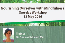 One-day Workshop on Nourishing Ourselves with Mindfulness