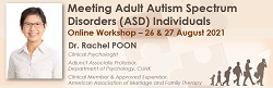 Meeting Adult Autism Spectrum Disorders (ASD) Individuals
Online Workshop
