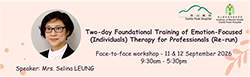 Two-day Foundational Training of Emotion-Focused (Individuals) Therapy for Professionals (Re-run)